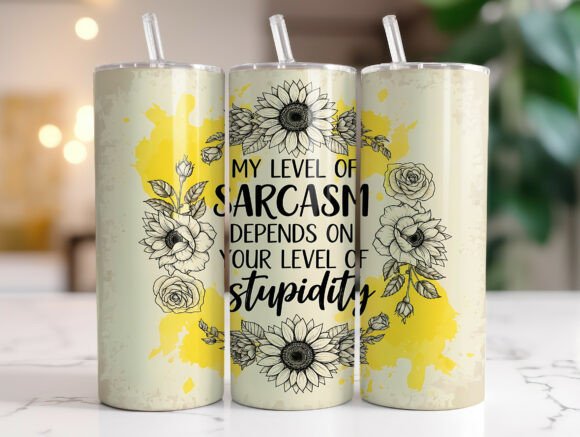 20oz Funny Quote Tumbler Wrap Graphics