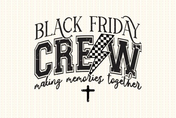 Black Friday Crew Shopping Quote Shirt: A Graphic Design Asset for Local Branding