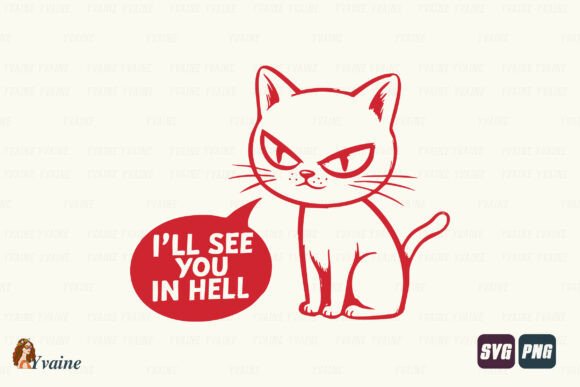 Funny Grumpy Cat PNG See You in Hell SVG Graphics