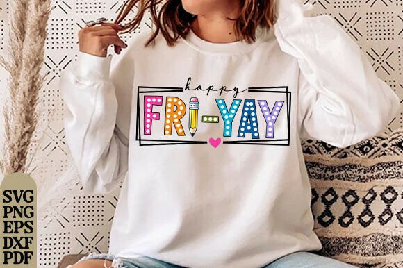 Happy Fri-yay Graphics: Fun Friday T-Shirt Designs