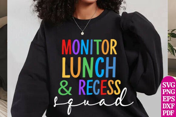 Monitor Lunch and Recess Squad Graphics for T-Shirt Designs