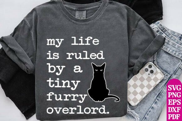 My Life is Ruled by a Tiny Furry SVG for Graphics and T-Shirt Designs