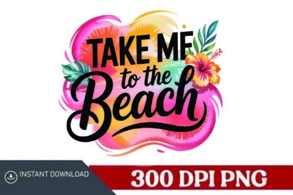 Take Me to the Beach Png,DESIGN